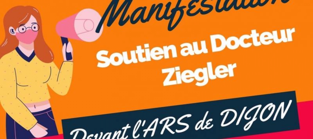 IMPORTANT : Nouvelle Manifestation de soutien au Dr. Ziegler à l&#039;ARS